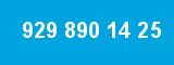929 890 14 25 929 890 14 25